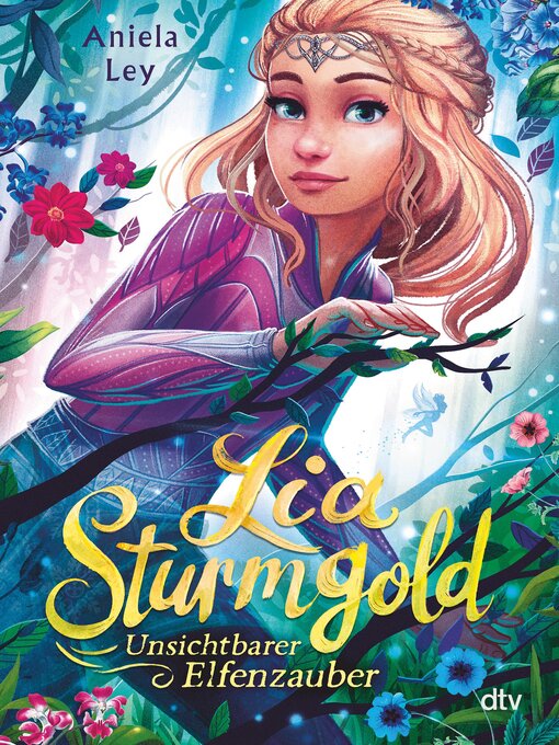 Title details for Lia Sturmgold – Unsichtbarer Elfenzauber by Aniela Ley - Available
